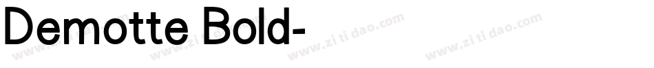 Demotte Bold字体转换